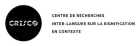 Centre de Recherches Inter-langues sur la Signification en COntexte (CRISCO)