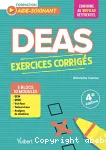 DEAS : exercices corrigés ; 5 blocs de compétences 10 modules de formation